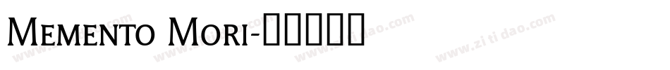 Memento Mori字体转换